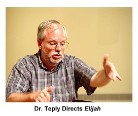 Dr. Teply directs Elijah